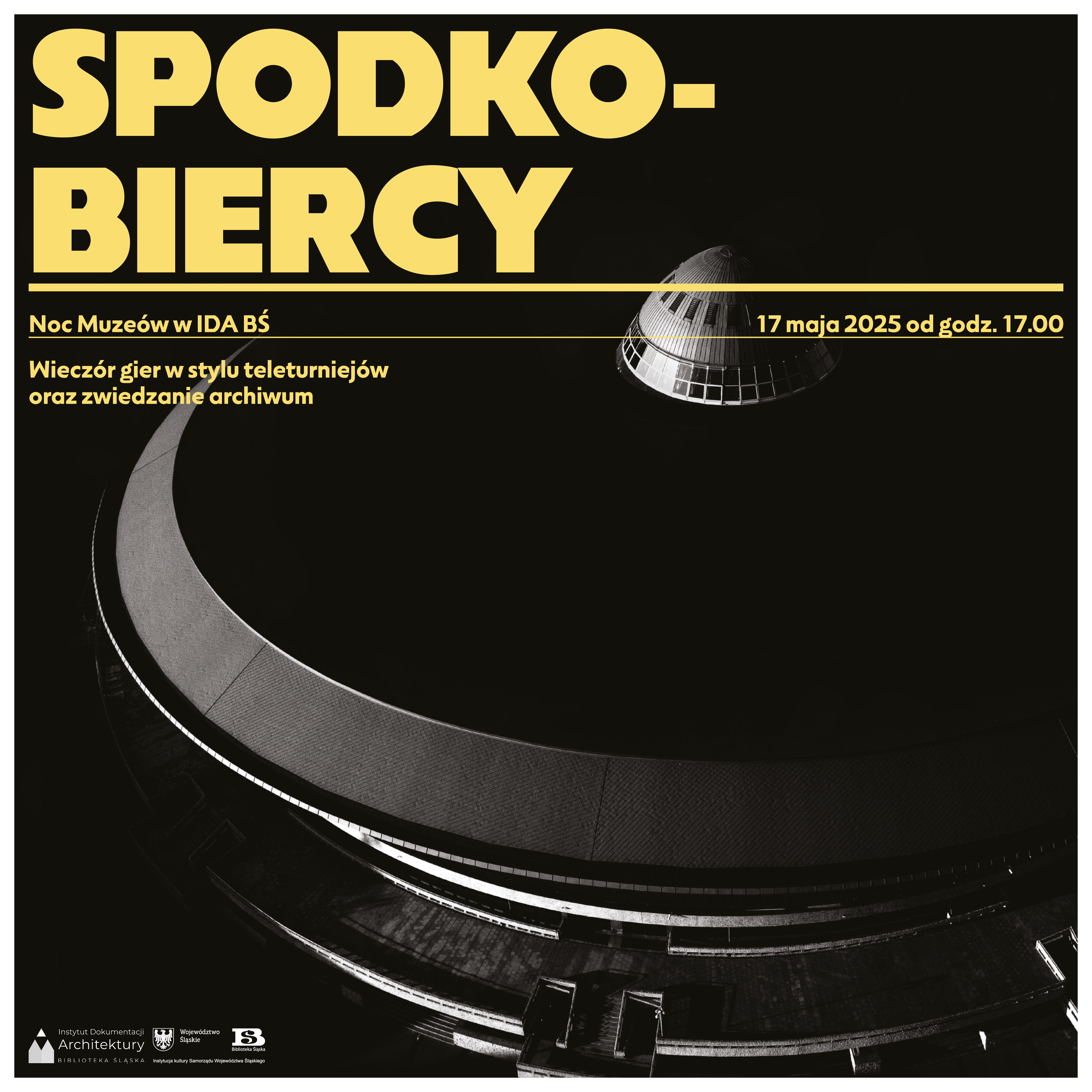 Spodkobiercy - Noc Muzeów w IDA BŚ. Wieczór gier w stylu teleturniejów oraz zwiedzanie archiwum