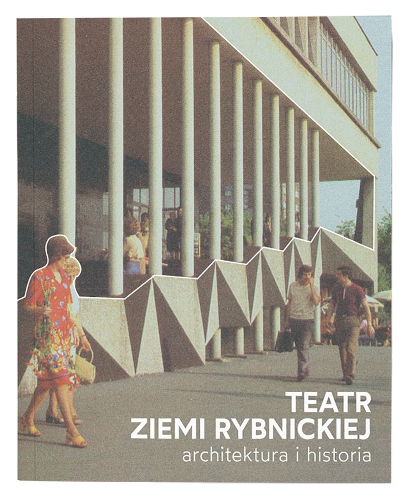 Okładka książki Teatr Ziemi Rybnickiej